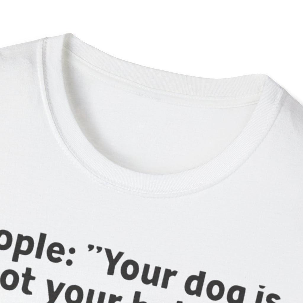 Pet Lover's Quote T-Shirt for Pet Parents