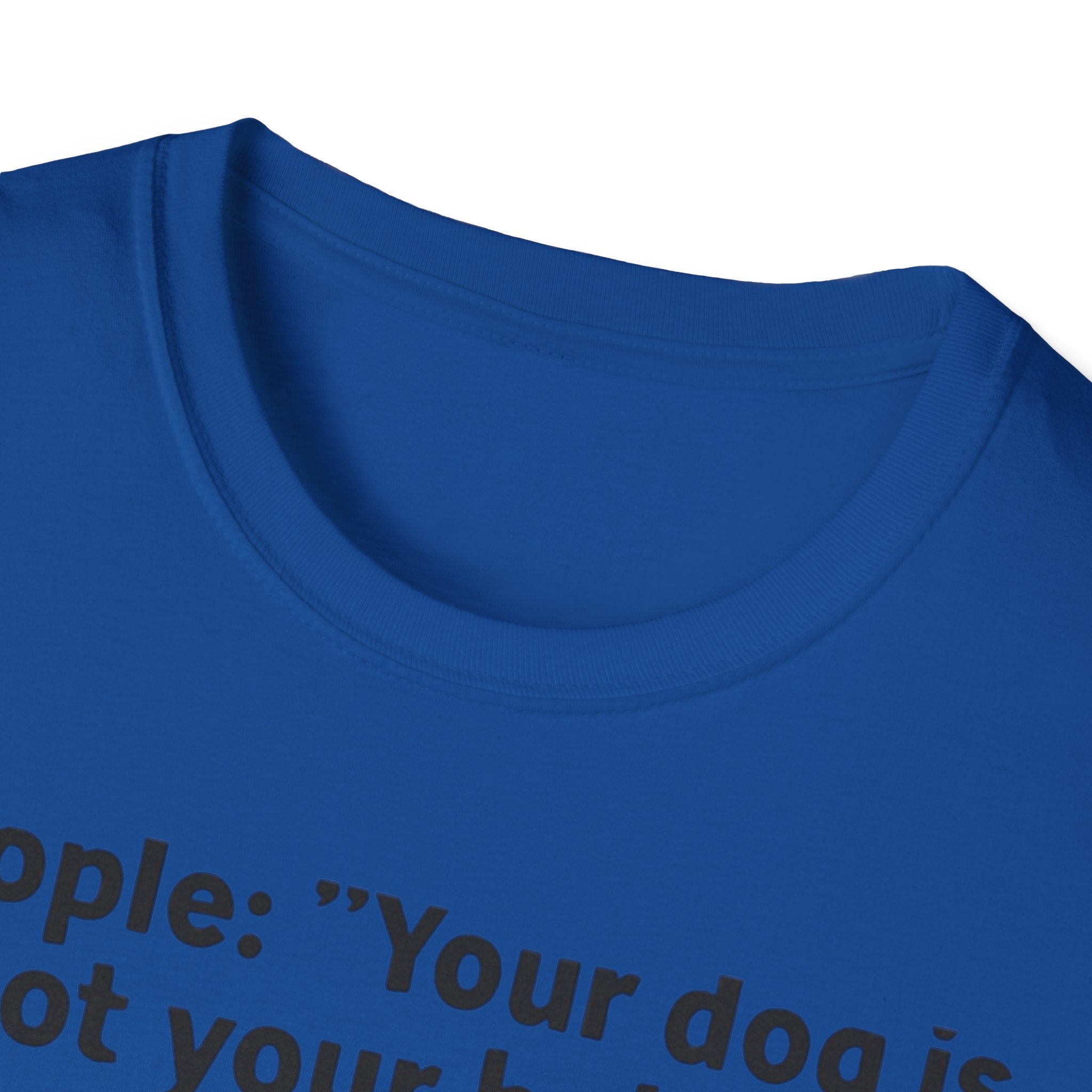 Pet Lover's Quote T-Shirt for Pet Parents