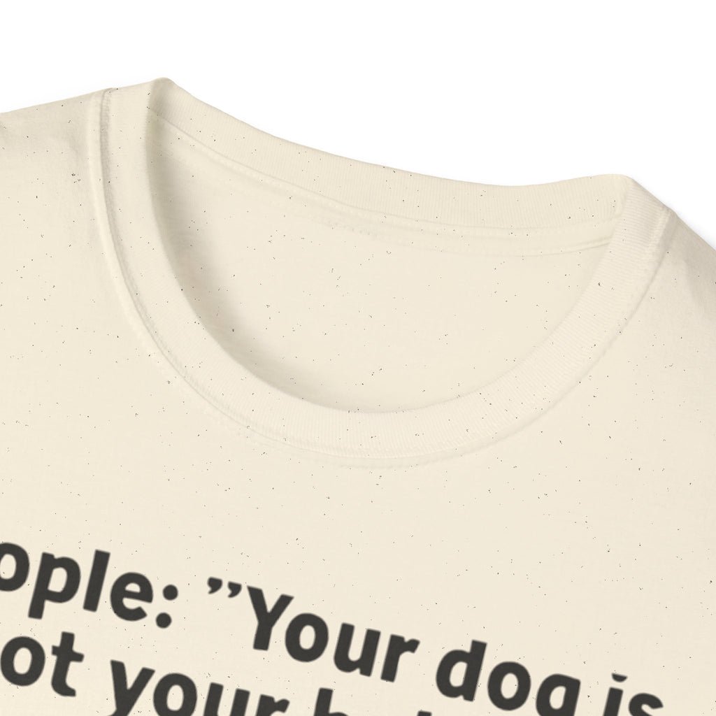Pet Lover's Quote T-Shirt for Pet Parents