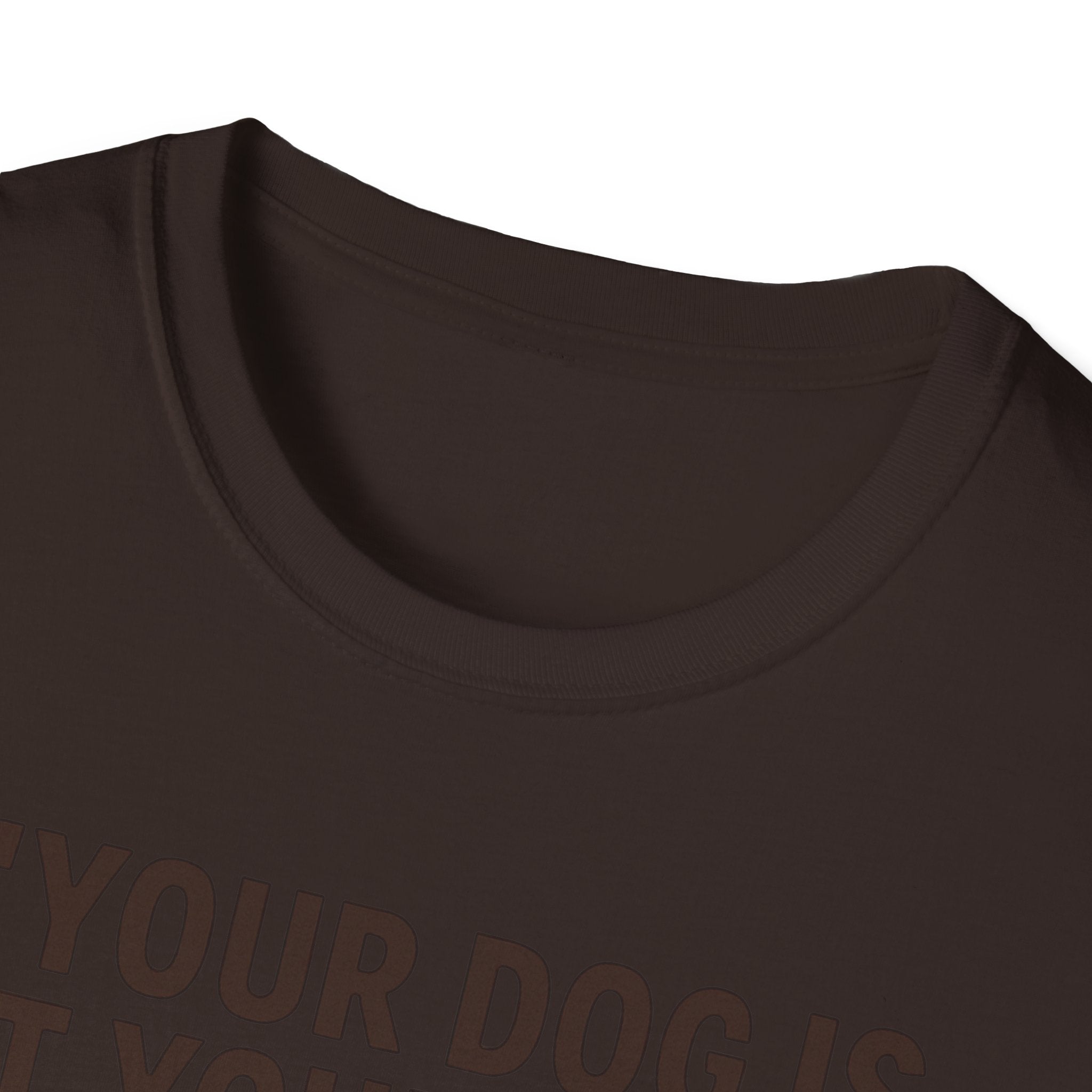 'Your Dog Is Not Your Baby!' Customizable Pet Tee Shirt