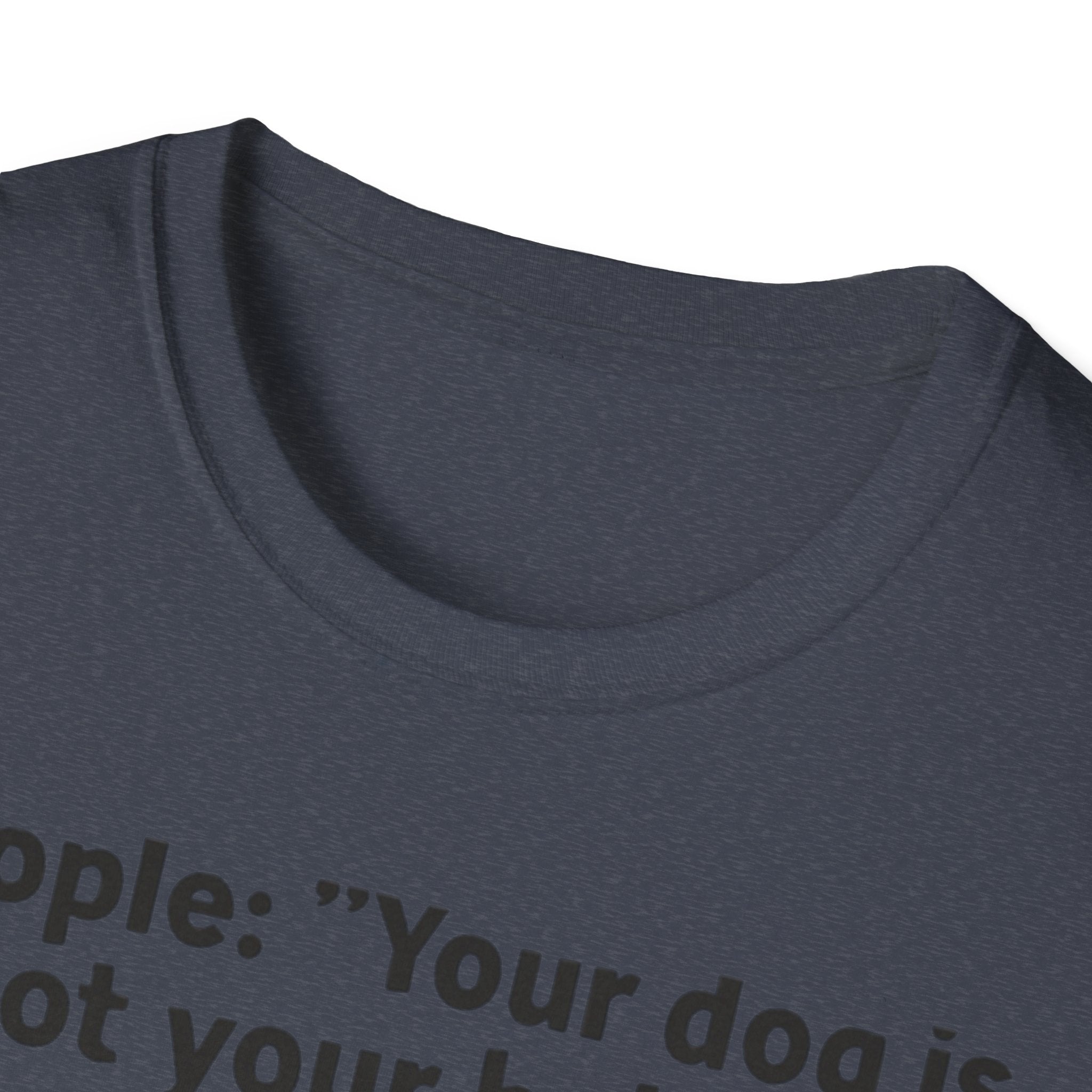 Pet Lover's Quote T-Shirt for Pet Parents